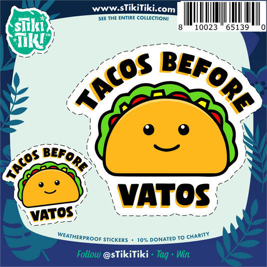 Tacos Before Vatos Sticker