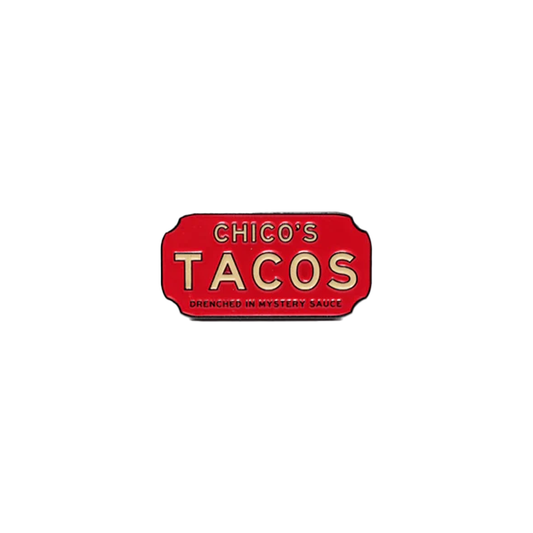 Chico’s Tacos Pin